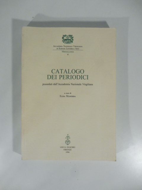 Catalogo dei periodici posseduti dall'Accademia Nazionale Virgiliana